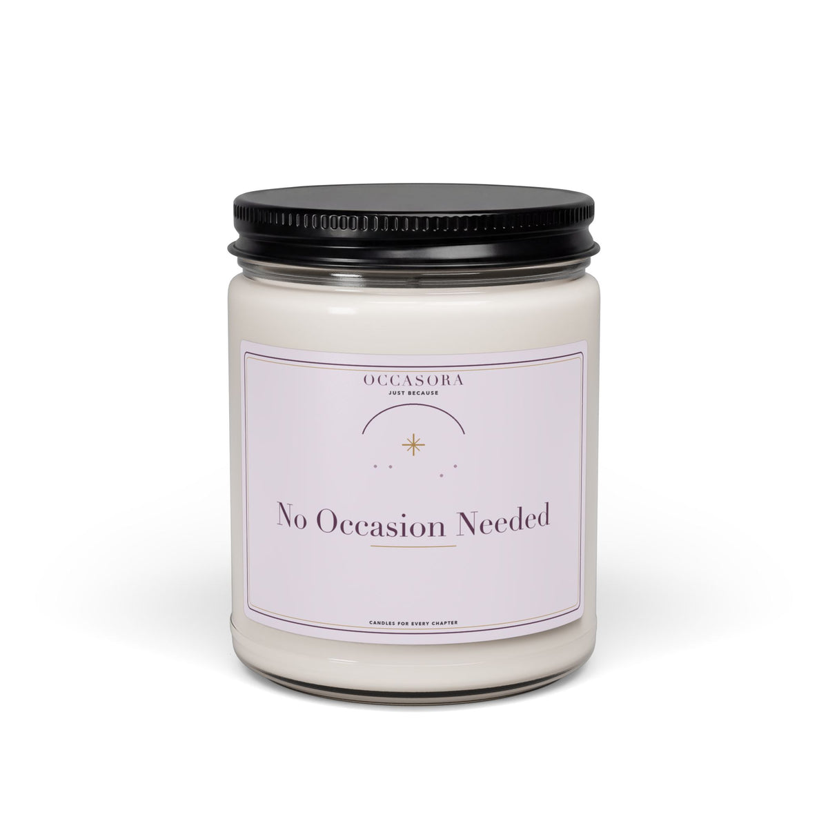 Occasora 'No Occasion Needed' just because candle, 9 oz soy wax blend in a reusable glass jar