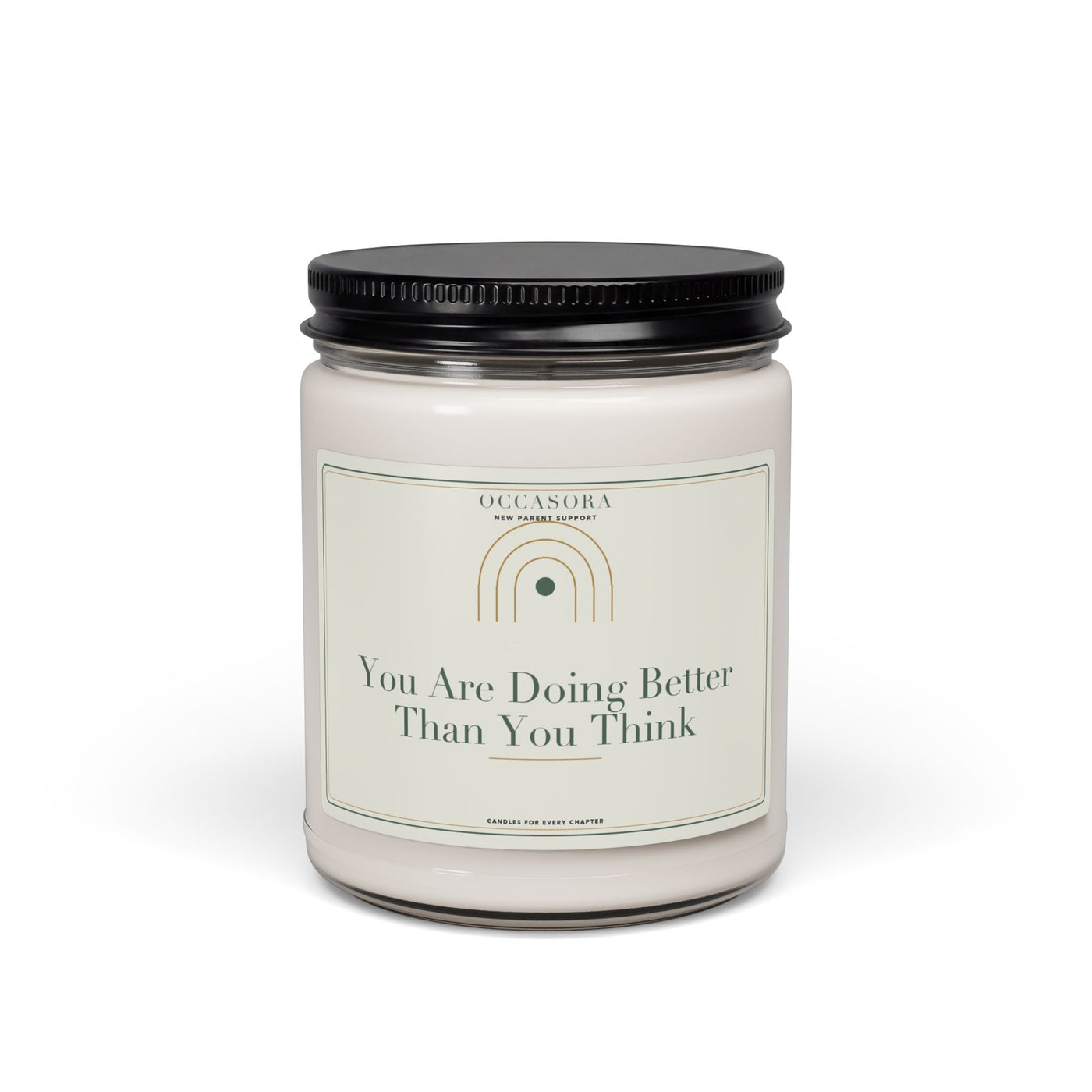 Occasora 'You Are Doing Better Than You Think' new parent support candle, 9 oz soy wax blend in a reusable glass jar
