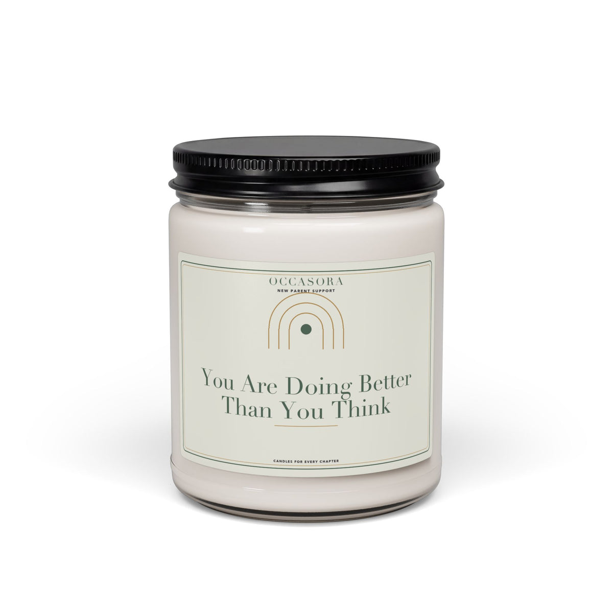 Occasora 'You Are Doing Better Than You Think' new parent support candle, 9 oz soy wax blend in a reusable glass jar