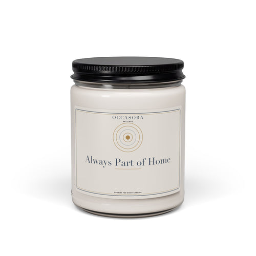 Occasora 'Always Part of Home' pet loss candle, 9 oz soy wax blend in a reusable glass jar